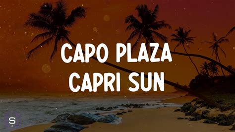 capri sun capo plaza lyrics